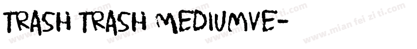 Trash Trash MediumVe字体转换